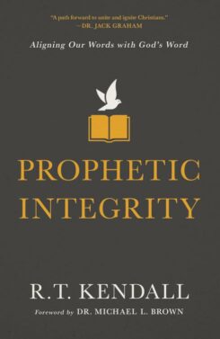 9780310134411 Prophetic Integrity : Aligning Our Words With God's Word