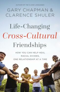 9780310365013 Life Changing Cross Cultural Friendships