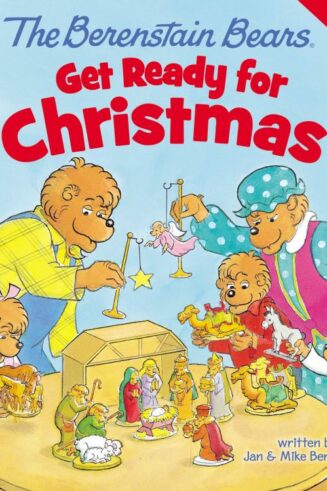 9780310720829 Berenstain Bears Get Ready For Christmas