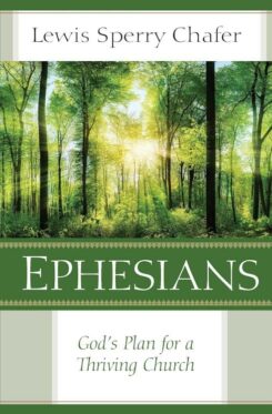 9780825442452 Ephesians : Gods Plan For A Thriving Church