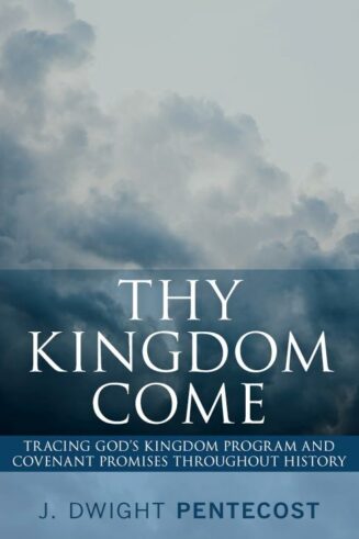 9780825448331 Thy Kingdom Come