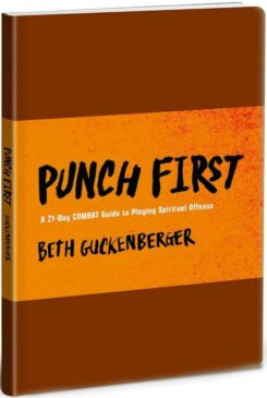 9780830782604 Punch First : A 21-Day COMBAT Guide To Playing Spiritual Offense