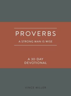 9780830786220 Proverbs : A Strong Man Is Wise: A 30-Day Devotional