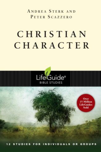 9780830830541 Christian Character : 12 Studies For Indiviuals Or Groups (Student/Study Guide)