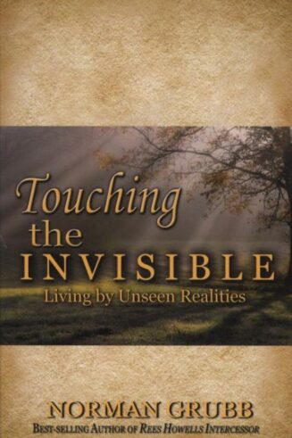 9780875089751 Touching The Invisible (Revised)