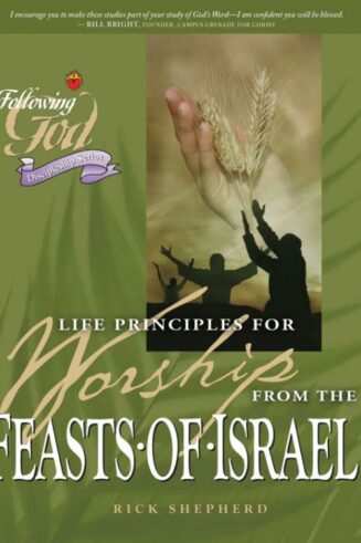 9780899573458 Life Principles For Worship From The Feasts Of Israel