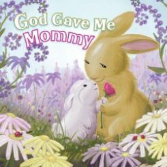 9781087755588 God Gave Me Mommy