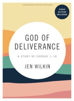 9781087765549 God Of Deliverance Bible Study Book With Video Access