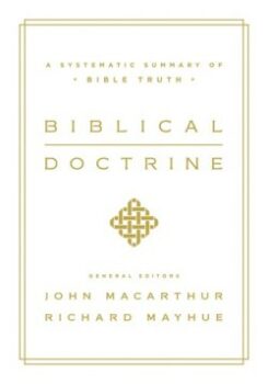 9781433545917 Biblical Doctrine : A Systematic Summary Of Bible Truth