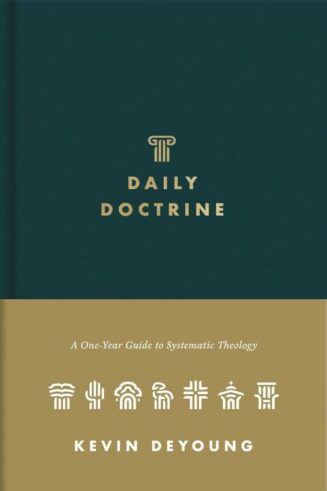 9781433572852 Daily Doctrine : A One-Year Guide To Systematic Theology