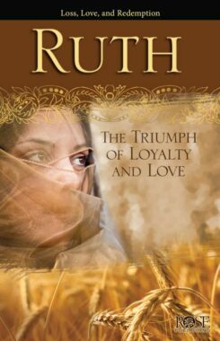 9781596365315 Ruth Pamphlet : The Triumph Of Loyalty And Love - Loss