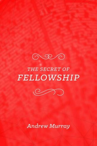 9781619582989 Secret Of Fellowship