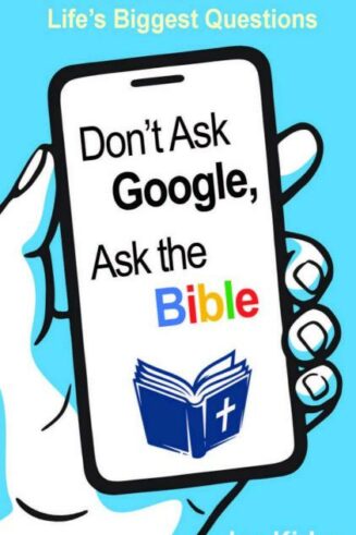 9781619583351 Dont Ask Google Ask The Bible