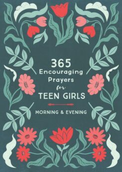 9781636093918 365 Encouraging Prayers For Teen Girls