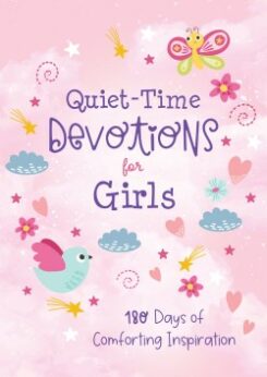 9781636099545 Quiet Time Devotions For Girls