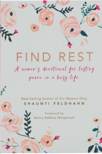 9781639524099 Find Rest : A Women's Devotional For Lasting Peace In A Busy Life