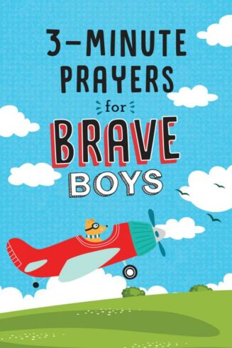 9781643528601 3 Minute Prayers For Brave Boys