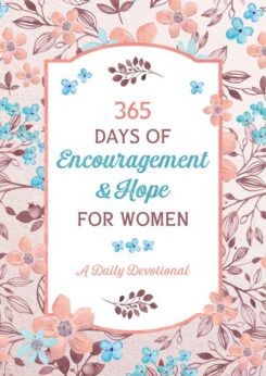 9781643528960 365 Days Of Encouragement And Hope For Women