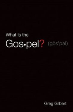 9781682163573 What Is The Gospel