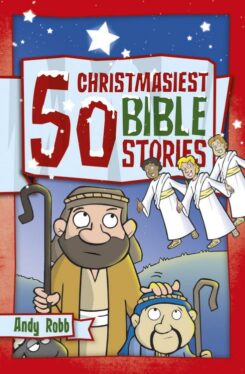 9781782594185 50 Christmasiest Bible Stories