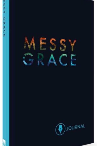 9781939622310 Messy Grace Participant Journal