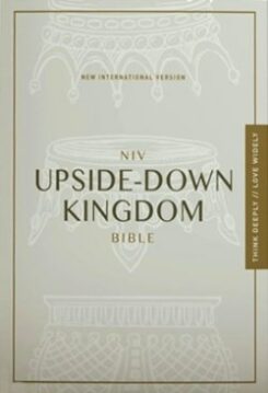 9780310454847 Upside Down Kingdom Bible Comfort Print