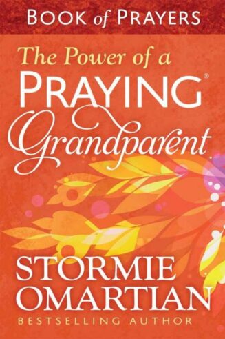 9780736963046 Power Of A Praying Grandparent Book Of Prayers