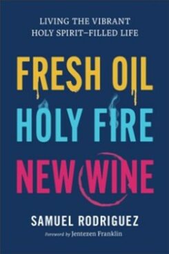 9780800763015 Fresh Oil Holy Fire New Wine