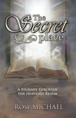 9781634432559 Secret Place : A Journey Through The Heavenly Realm