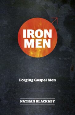 9781782596721 Iron Men : Forging Gospel Men