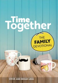 9781782597988 Time Together : The Family Devotional