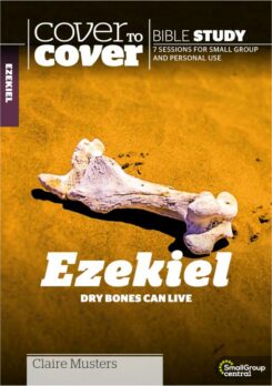 9781782598367 Ezekiel : Dry Bones Can Live