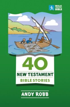 9781782599432 40 New Testament Bible Stories