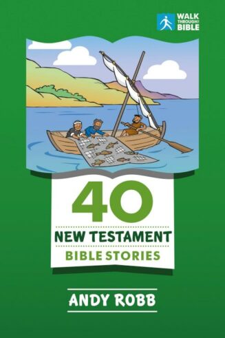 9781782599432 40 New Testament Bible Stories