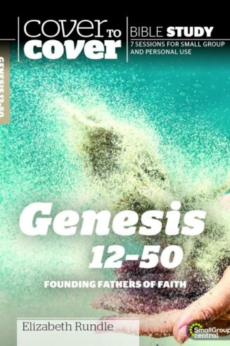 9781782599609 Genesis 12-50 : Founding Fathers Of Faith