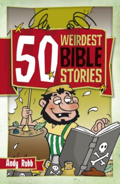 9781853454899 50 Weirdest Bible Stories