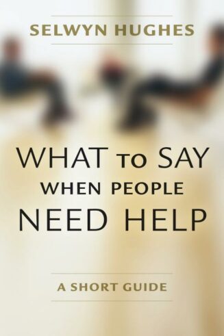 9781853455148 What To Say When People Need Help