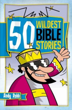 9781853455292 50 Wildest Bible Stories