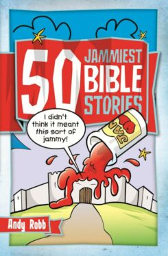 9781853458514 50 Jammiest Bible Stories