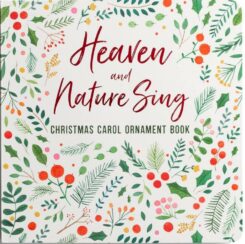 0081983740015 Heaven And Nature Sing Christmas Carol Ornament Book