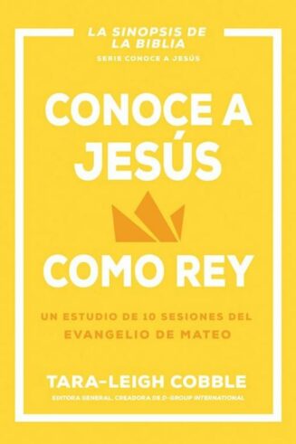 9798887693521 Conoce A Jesus Como Rey - (Spanish)