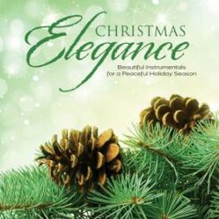 080688898229 Christmas Elegance : Beautiful Instrumentals For A Peaceful Holiday Season