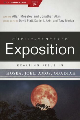 9780805498080 Exalting Jesus In Hosea Joel Amos Obadiah