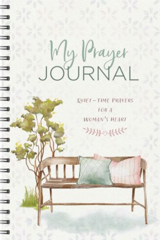 9781636098944 My Prayer Journal Quiet Time Prayers For A Womans Heart