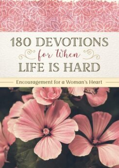 9781683227731 180 Devotions For When Life Is Hard