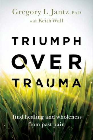 9780800741372 Triumph Over Trauma