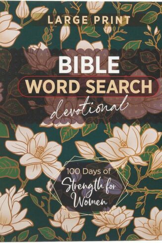 9781424569786 100 Days Of Strength For Women Bible Word Search Devotional (Large Type)