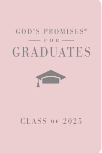 9781400251261 Gods Promises For Graduates Class Of 2025 Pink NKJV