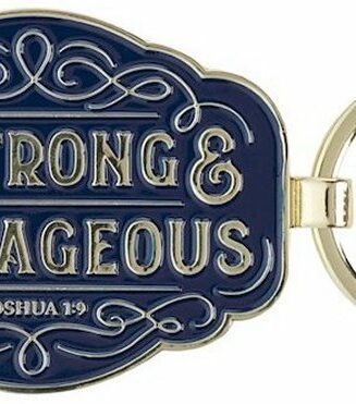 1220000327726 Be Strong And Courageous Joshua 1:9 Keychain