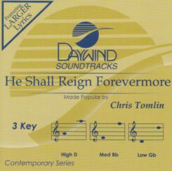 614187013229 He Shall Reign Forevermore